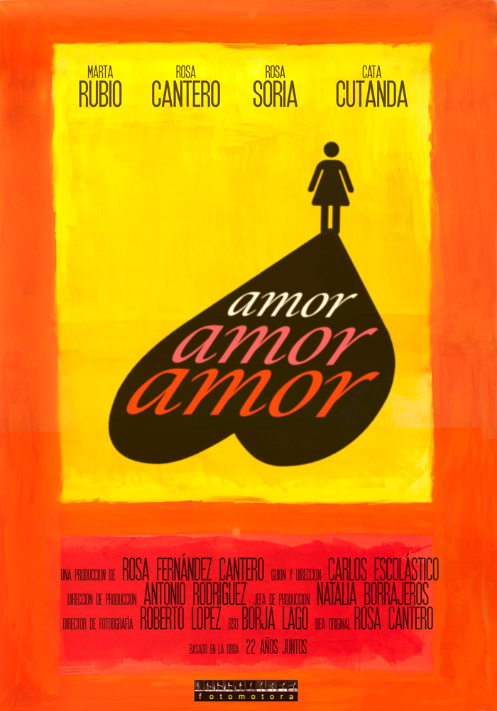 Cartel Amor, amor, amor el cortometraje producido por Fotomotora dirigido por Carlos Escolástico
